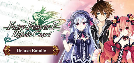 Fairy Fencer F: Refrain Chord - Deluxe Edition