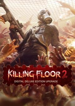 Killing Floor 2 Digital Deluxe Edition PC