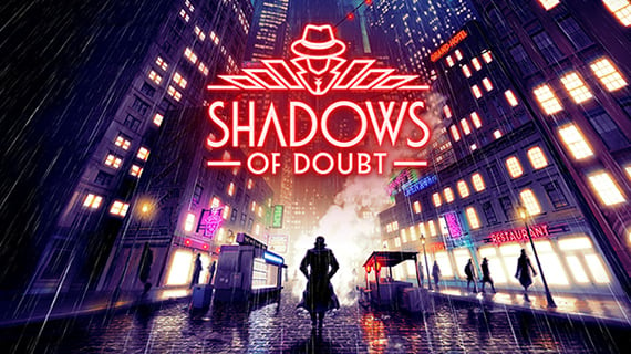 Shadows of Doubt - PC